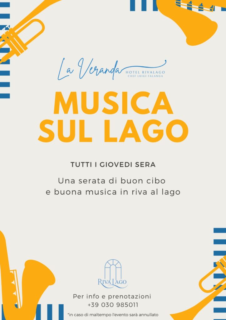 musica sul lago la veranda hotel rivalago chef luigi falanga sulzano lago d'iseo